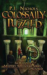 Colossally Puzzled (The Puzzled Mystery Adventure Series