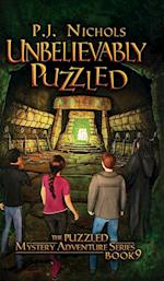 Unbelievably Puzzled (The Puzzled Mystery Adventure Series