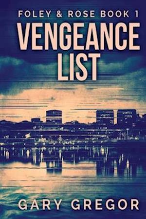 Vengeance List: Large Print Edition