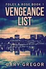 Vengeance List: Large Print Edition 