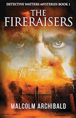 The Fireraisers 