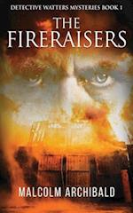 The Fireraisers 