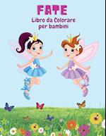 Fate Libro da Colorare per Bambini