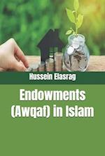 Endowments (Awqaf) in Islam