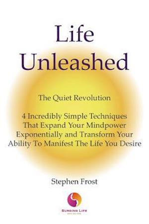 Life Unleashed