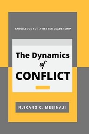 The Dynamics of Conflict