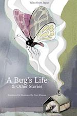 A Bug's Life & Other Stories: Tales from Japan 