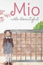 Mio The Beautiful - Hardcover 