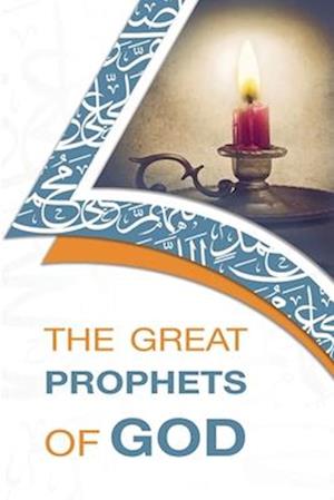 THE GREAT PROPHETS OF GOD