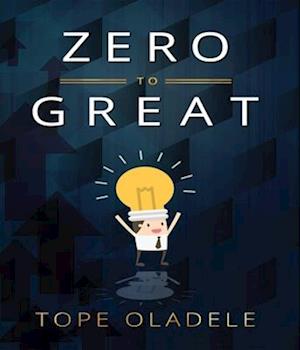 Zero To Great