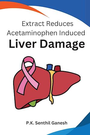 Extract Reduces Acetaminophen Induced Liver Damage