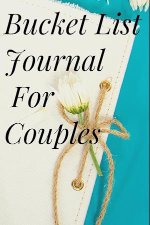 Bucket List Journal for Couples