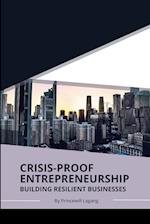 Crisis-Proof Entrepreneurship