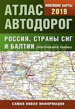 Atlas of Motor Roads of Russia, CIS countries and the Baltics 2019