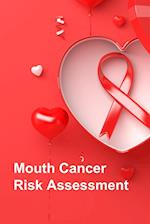 Mouth Cancer Risk Assessment 