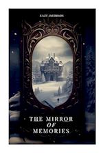 The Mirror of Memories