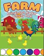 Farm Animals Dot Marker Activity Book