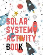 Solar System Activity Book.Maze Game, Coloring Pages, Find the Difference, How Many? Space Race and Many More. 