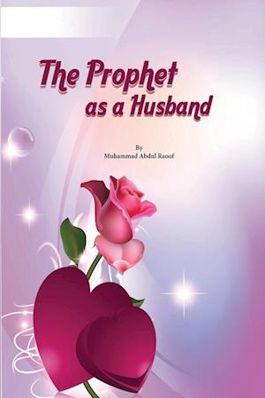 The Prophet as a Husband