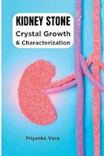 Crystal Growth and Characterization of Kidney Stone 