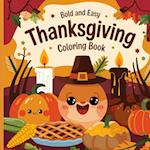 Thanksgiving Bold & Easy Coloring Book for Kids