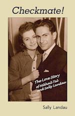 Checkmate! The Love Story of Mikhail Tal and Sally Landau