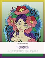 Fairies.: Magic coloring book for girls 8-12 years old. 