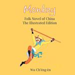 Monkey: Folk Novel of China (Illustrated): Folk Novel of China ( 