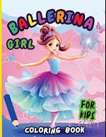 Ballerina Girl Coloring Book For Kids