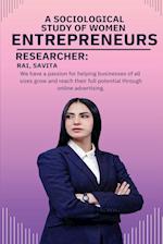 A Sociological Study of Women Entrepreneurs