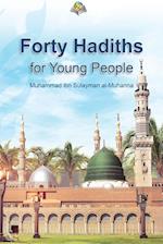 FORTY HADITHS FOR YOUNG PEOPLE 