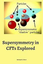 Supersymmetry in CFTs Explored 