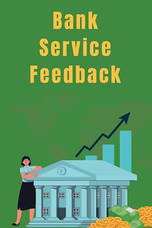 Bank Service Feedback