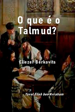 O Que É O Talmud?