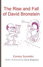 Sosonko, G: Rise and Fall of David Bronstein