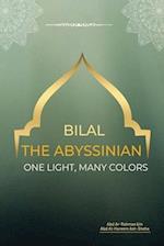 BILAL THE ABYSSINIAN - ONE LIGHT, MANY COLORS 