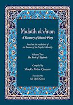 Mafatih al-Jinan: A Treasury of Islamic Piety (Translation & Transliteration): Volume Two: The Book of Ziyarah (Volume 2) 