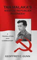 Tan Malaka's Naar de 'republiek Indonesia'