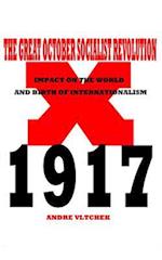 The Great October Socialist Revolution