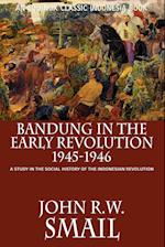 Bandung in the Early Revolution, 1945-1946