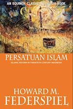 Persatuan Islam Islamic Reform in Twentieth Century Indonesia