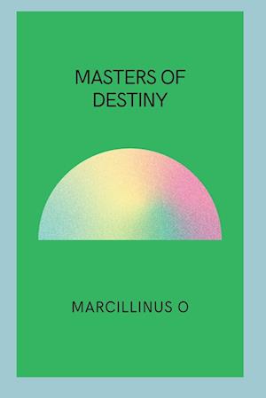 Masters of Destiny