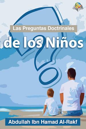 Las Preguntas Doctrinales de los Niños