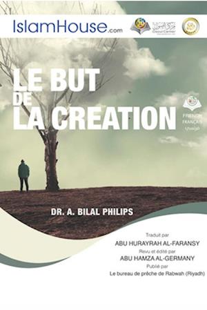 Le but de la création - The Purpose of Creation