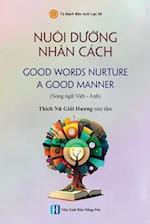Nuôi D¿¿ng Nhân Cách - good Words Nurture A Good Manner