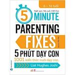 5 Minute Parenting Fixes