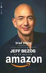 Jeff Bezos and the Age of Amazon