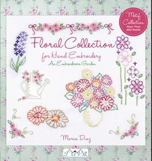Floral Collection for Hand Embroidery: An Embroide rers Garden