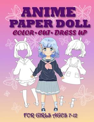 Anime Paper Doll for Girls Ages 7-12