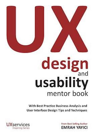 Få UX Design and Usability Mentor Book af Yayici Paperback bog engelsk